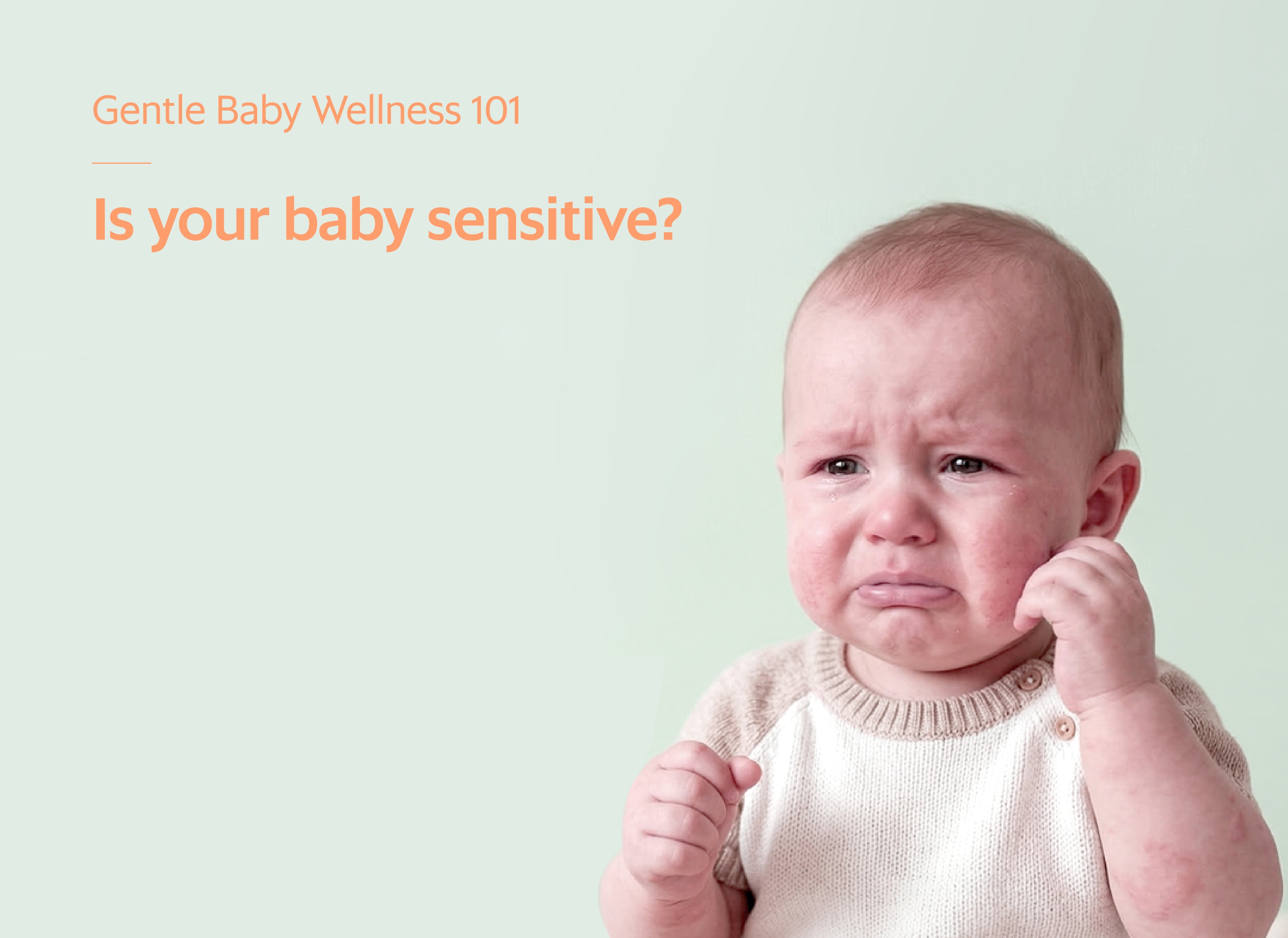 Gentle Baby Wellness 101: Is Your Baby Sensitive?